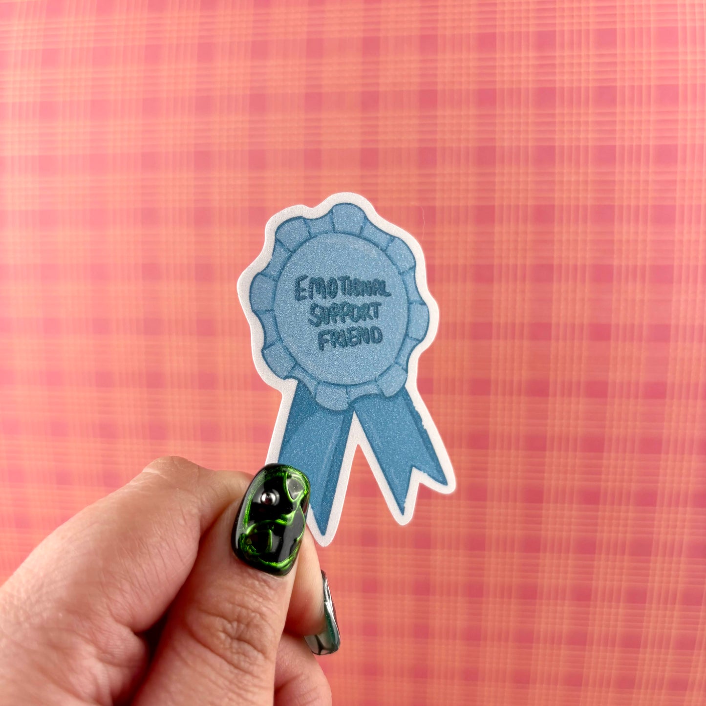 Emotional Support Friend Matte Glitter Vinyl Sticker