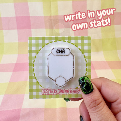 DnD Stat WRITEABLE Acrylic Pin