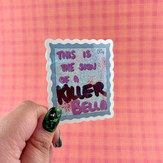 Skin of a Killer Bella Holographic Stamp Sticker